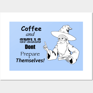 Coffee and Spells (Wizard Edition) Posters and Art